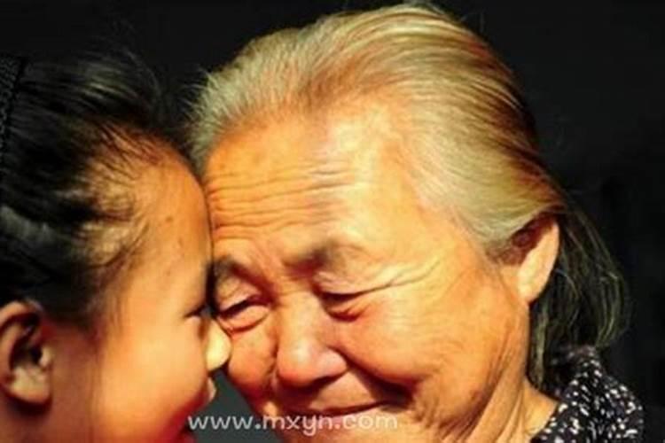 周公解梦梦见死去的奶奶是什么意思 周公解梦梦见死去的奶奶的含义