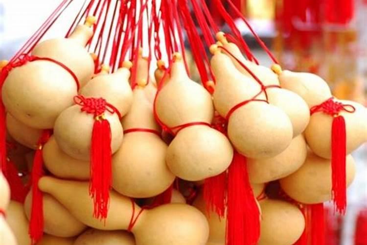 端午节的葫芦挂在家什么地方端午节的葫芦挂在家哪里